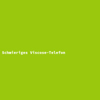 Schmieriges Viscose-Telefon