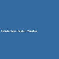 Schmieriges Kupfer-Tanktop