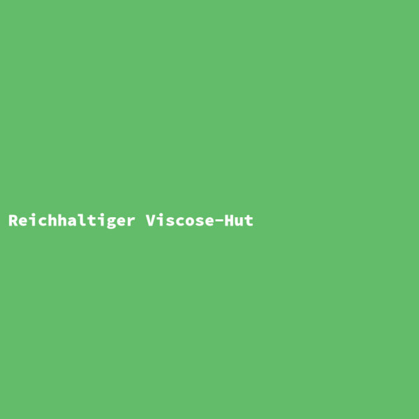 Reichhaltiger Viscose-Hut