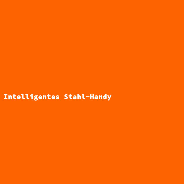 Intelligentes Stahl-Handy